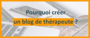 Lire la suite à propos de l’article Visibilité, crédibilité, clients : pourquoi un blog de thérapeute est un choix gagnant, encore en 2025
